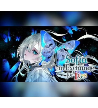 Sofia in Exchange for Lies Steam Key GLOBAL